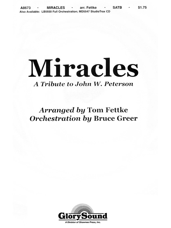 FETTKE MIRACLES (IT TOOK A MIRACLE/I BELIEVE IN MIRACLES) (SATB)