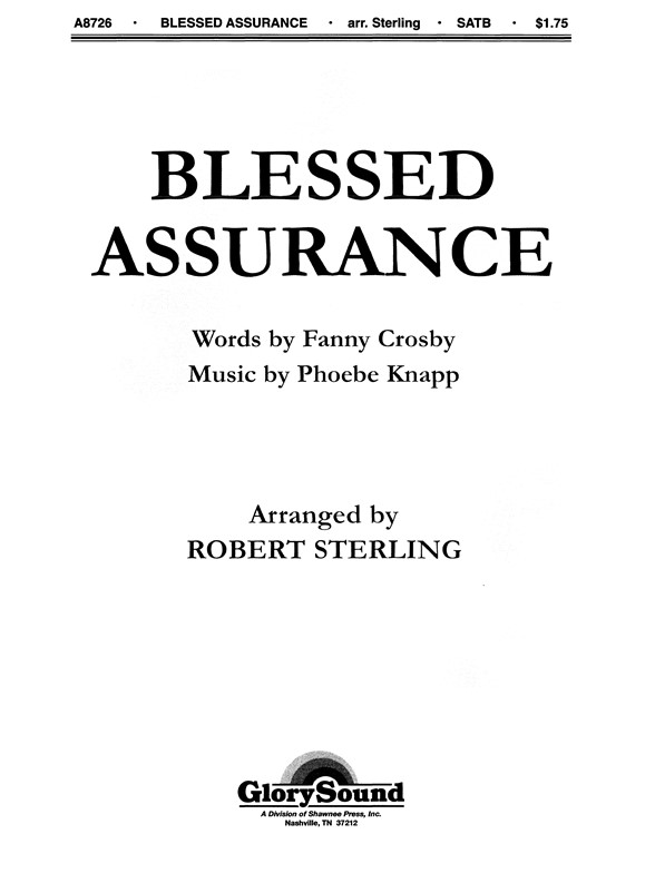 STERLING BLESSED ASSURANCE (SATB)