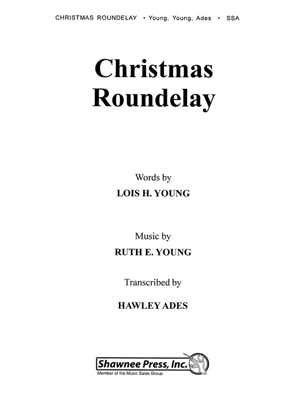 L.H. Young: Christmas Roundelay - SSA