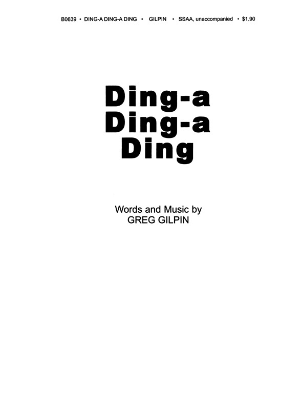 GILPIN DING A DING A DING (SSAA, UNACCOMPANIED) CHRISTMAS