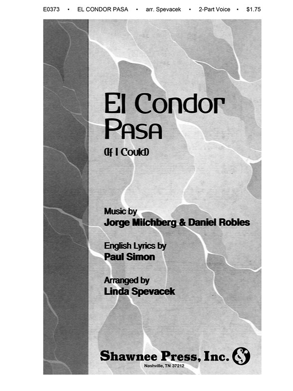 Spevacek El Condor Pasa 2pt Chor