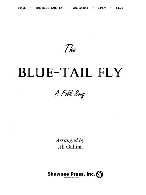 Jill Gallina: Blue Tail Fly - A Folk Song