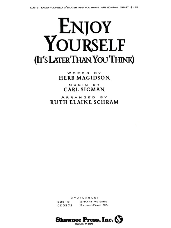 SCHRAM ENJOY YOURSELF (IT'S LATER THAN YOU THINK) 2-PART