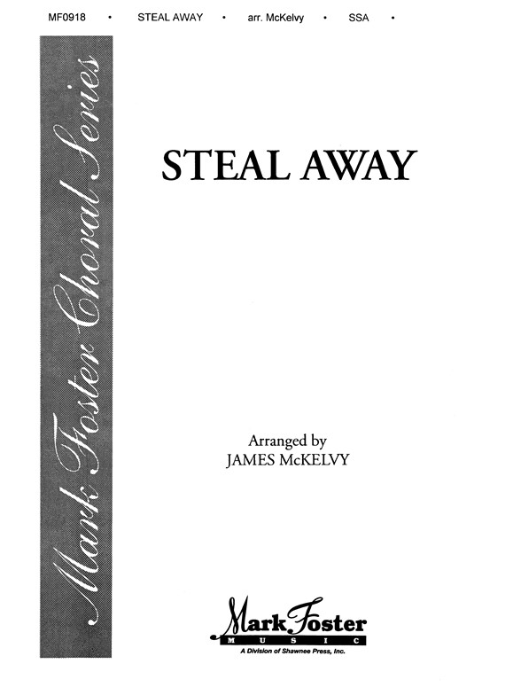 MCKELVY STEAL AWAY SSA-SSA ACAP