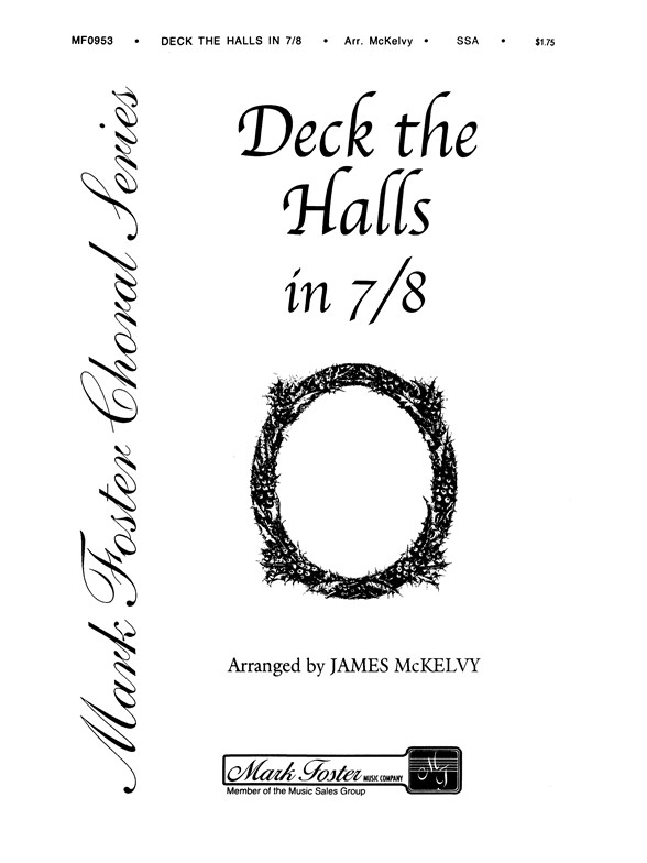 MCKELVY DECK THE HALLS IN 7/8 SSA
