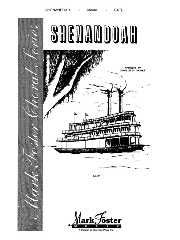 MOORE SHENANDOAH SATB