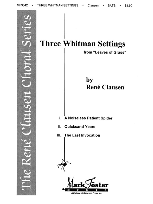 CLAUSEN THREE WHITMAN SETTINGS SATB ACAP