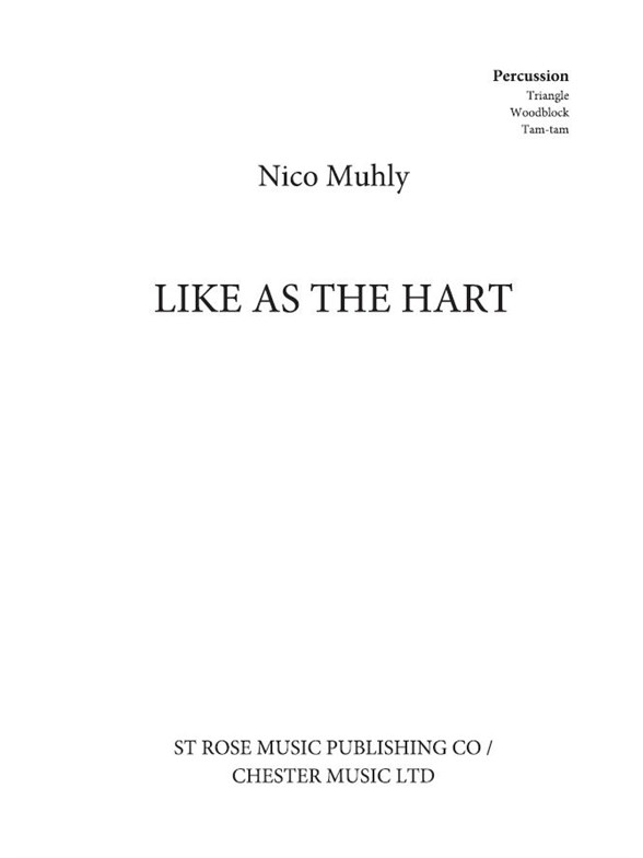 Muhly Nico Like As The Hart Violin & Percussion Parts