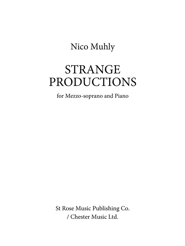 Nico Muhly: Strange Productions