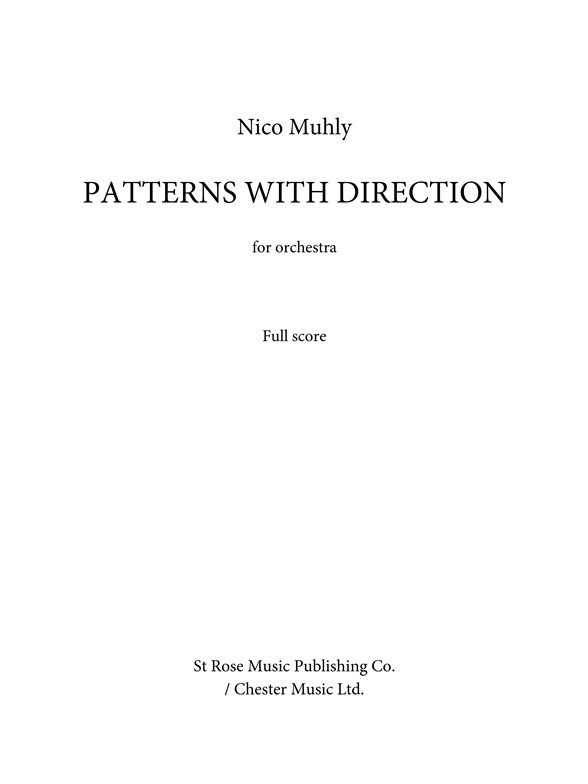 Nico Muhly: Patterns With Direction (Full Score)