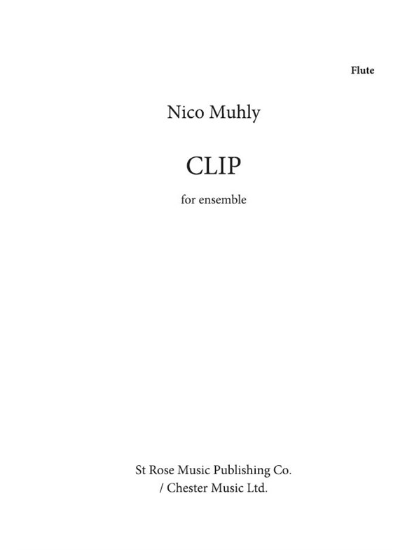 Nico Muhly: Clip (Parts)