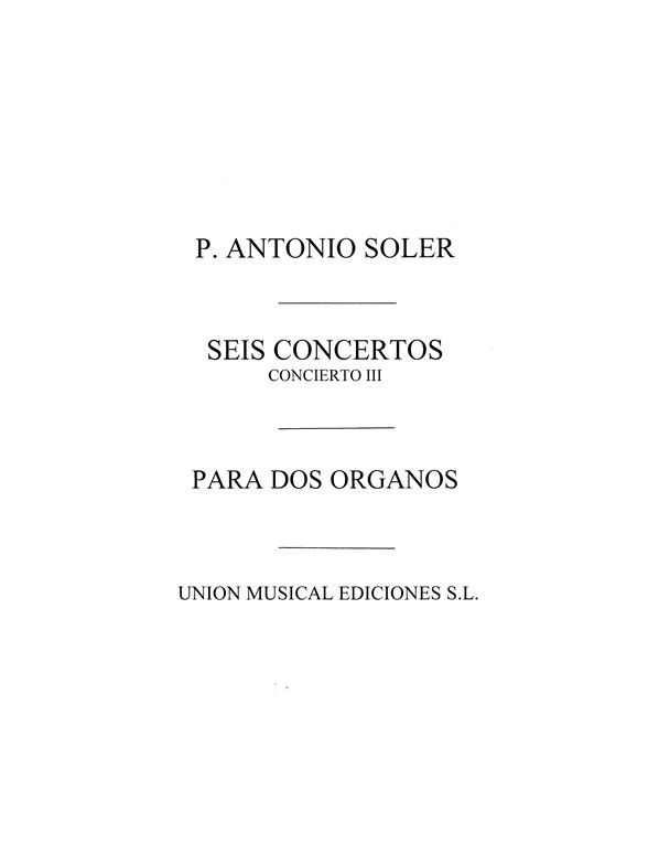 Soler: Concierto No.3 for 2 Organs Or 2 Pianos