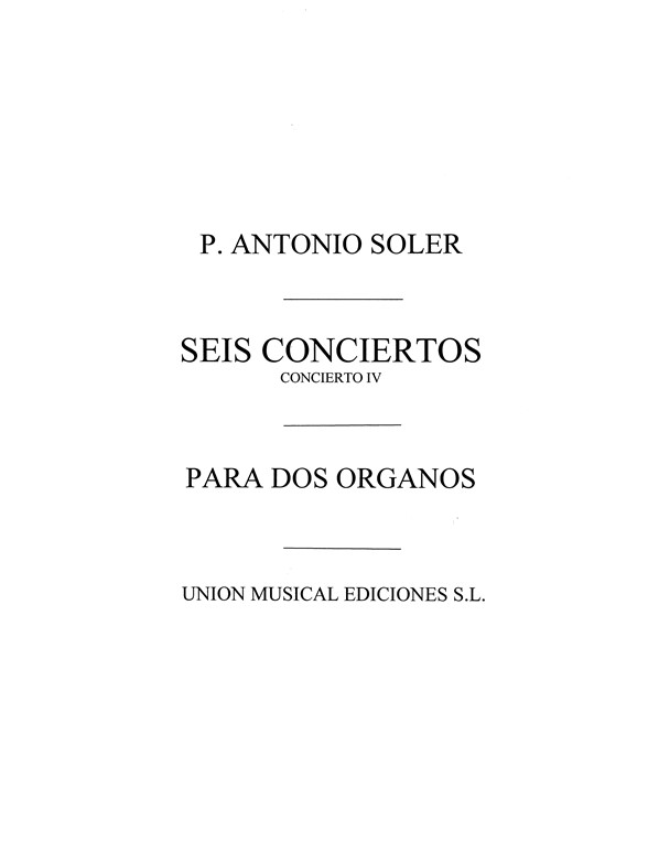 Soler: Concierto No.4 for 2 Organs Or 2 Pianos