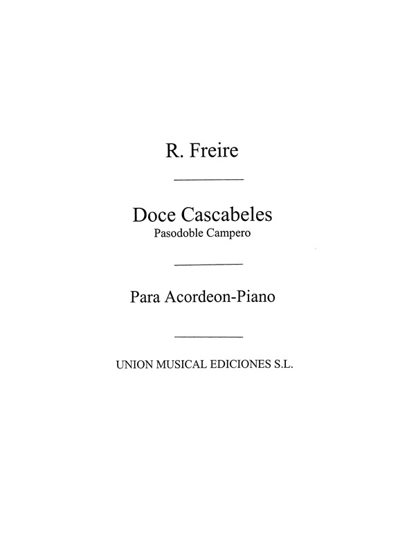 Freire: Doce Cascabeles, Pasodoble Campero (Biok) for Accordion
