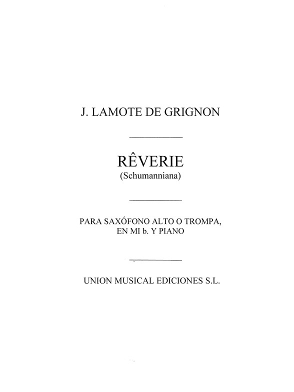 Lamote De Grignon: Reverie (Bayer) for Alto Sax and Piano