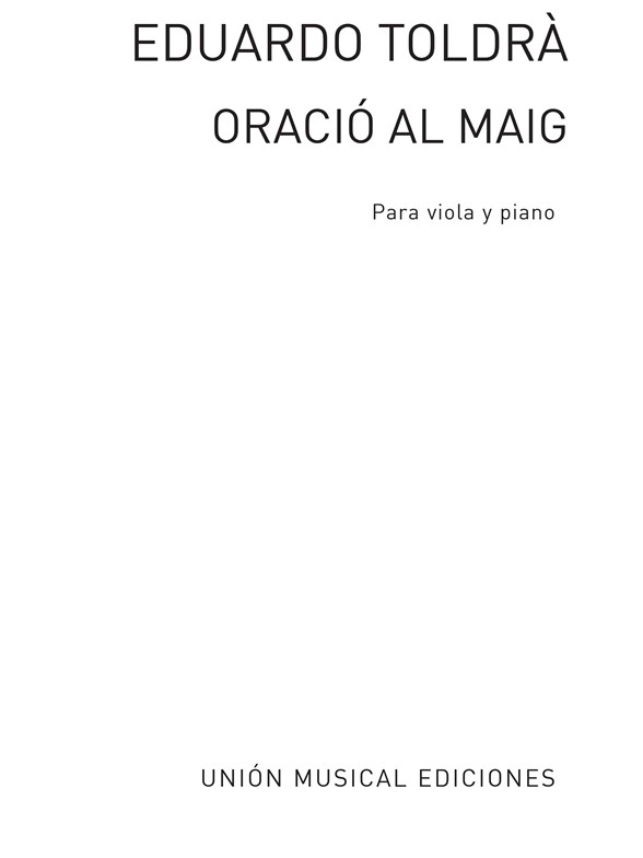Toldra: Oracio Al Maig (Amaz) for Viola and Piano