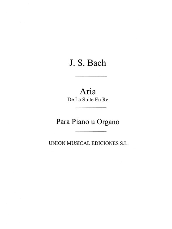 Bach: Aria De La Suite En Re for Piano