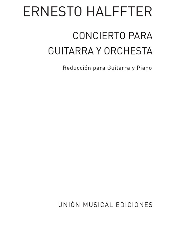 Ernesto Halffter: Concierto Para Guitarra Y Orquesta