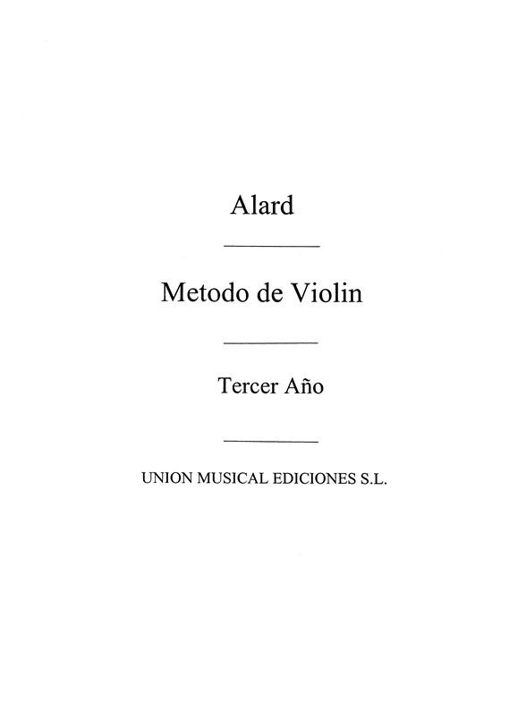 Alard: Metodo Violin Volume 3