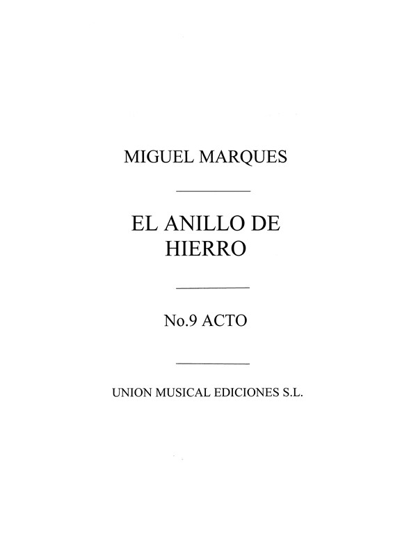 Marques: El Anillo De Hierro Preludio Acto III