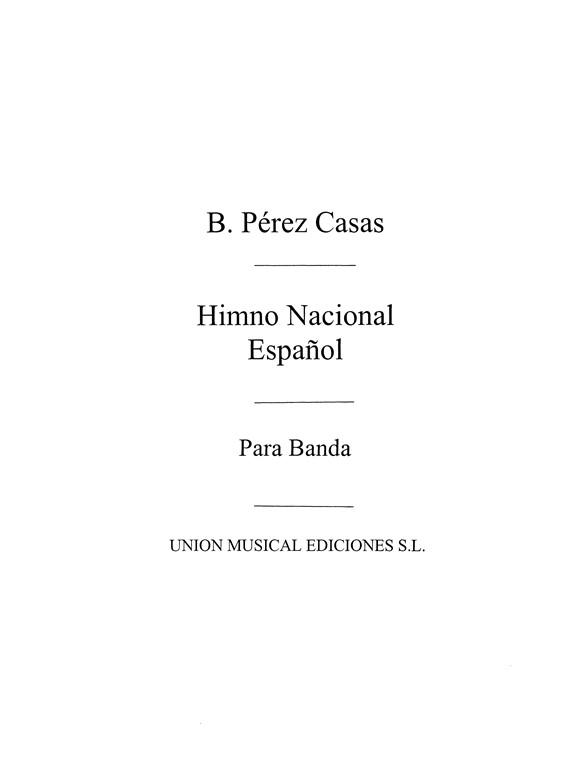 Casas: Himno Nacional Espanol