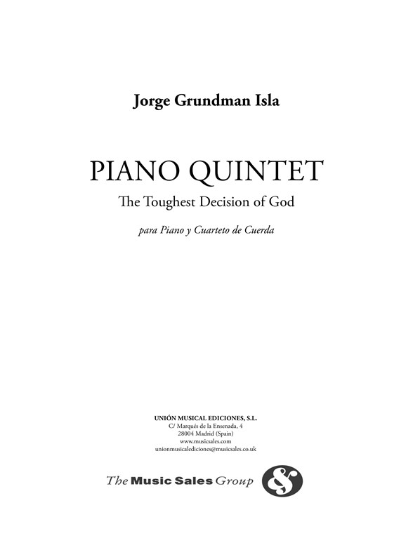 Jorgen Grundman: Isla Piano Quintet ("The Toughest Decision Of God")