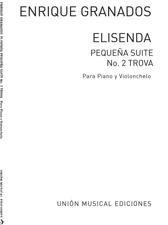 Granados: Elisenda Trova for Cello and Piano