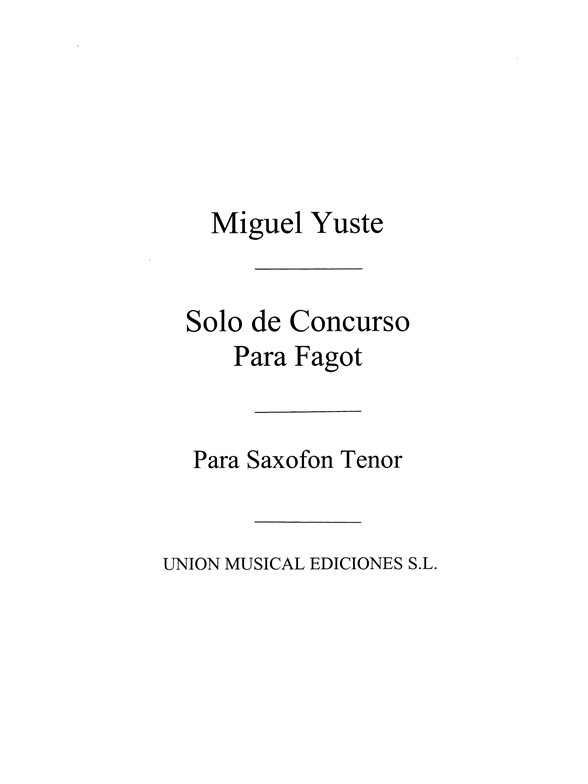 Yuste: Solo De Concurso for Tenor Saxophone