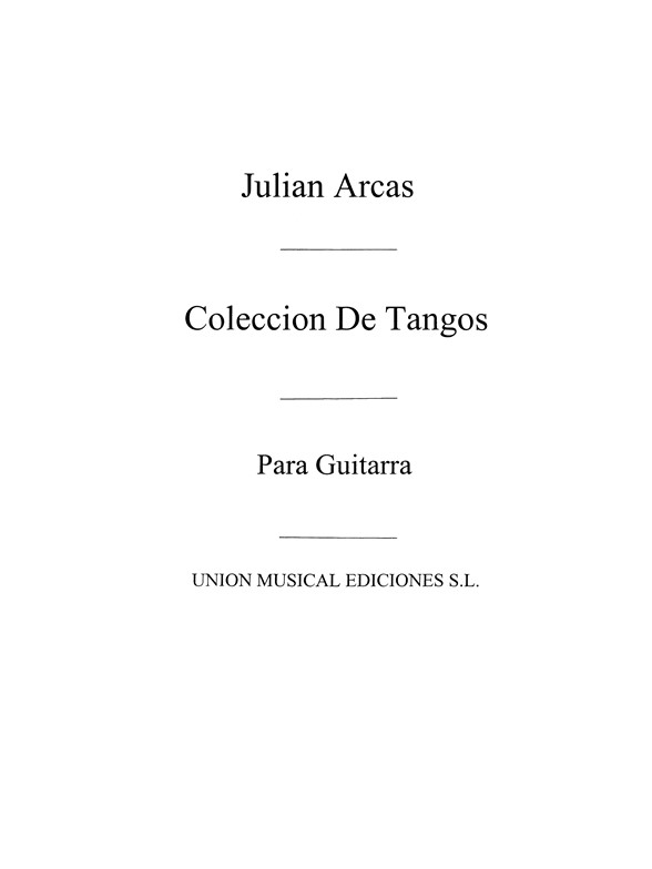 Arcas: Coleccion De Tangos for Guitar