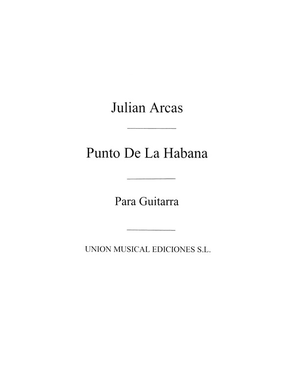 Arcas: Punto De La Habana Fantasia Sobre El Pano (Maravilla) for Guitar
