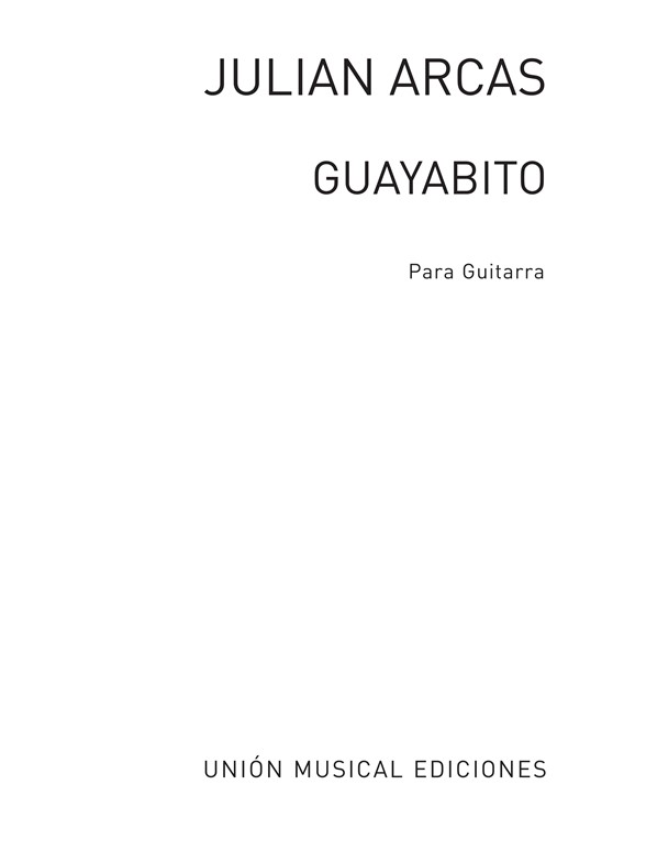 Arcas: Guayabito Tango (Maravilla) for Guitar