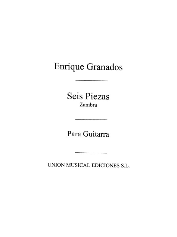 Granados: Zambra No.5 Ss Pzas Sobre Cantos Pplrs Esp for Guitar