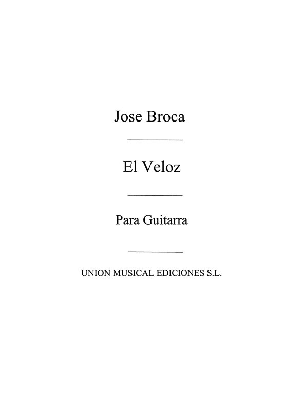 Broca: El Veloz, Vals (Balaguer) for Guitar