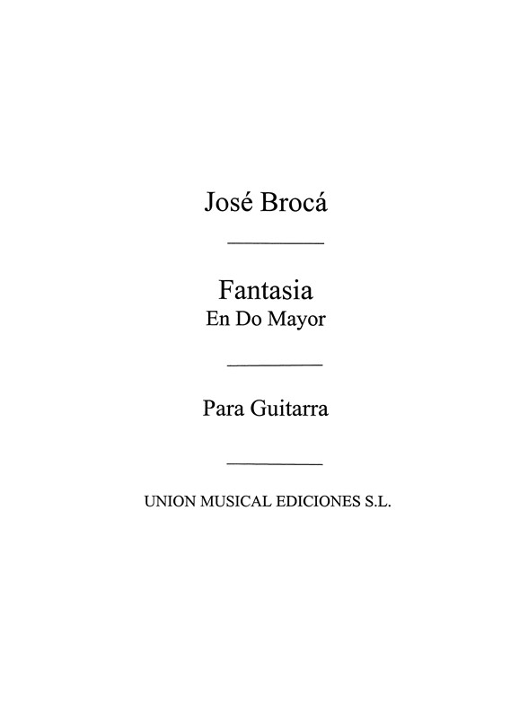 Broca: Fantasia En Do Mayor (Balaguer) for Guitar