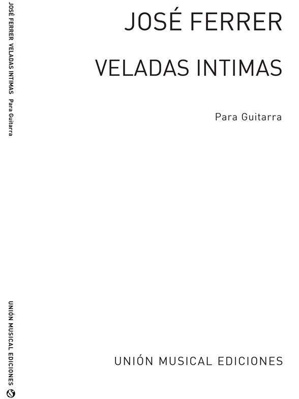 Ferrer: Veladas Intimas Cuatro Piezas Faciles Op.17 for Guitar