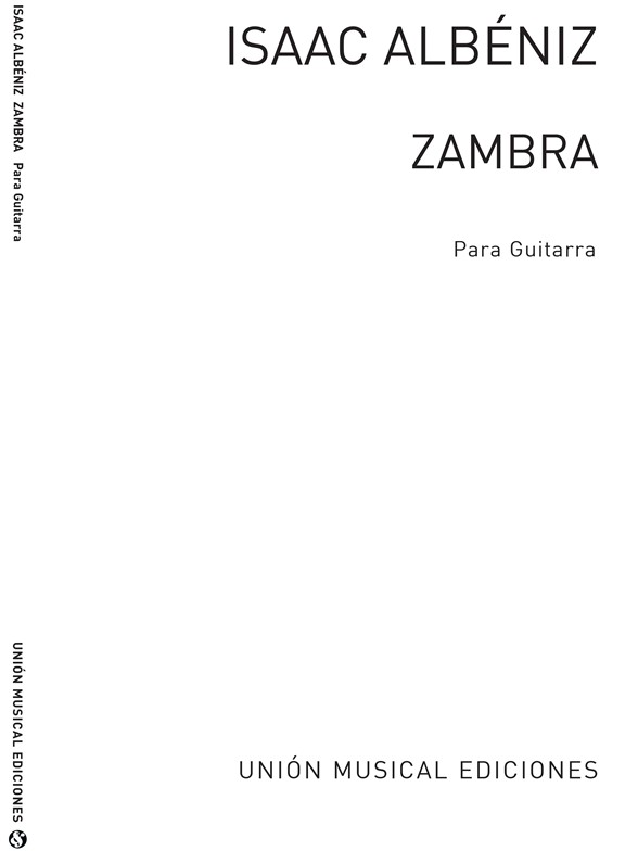 Albeniz: Zambra (Garcia Fortea) for Guitar