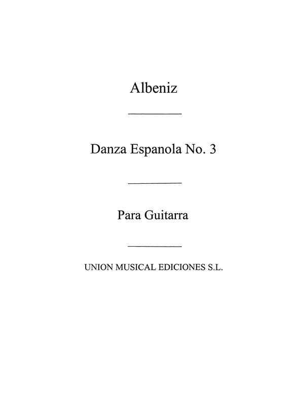 Albeniz: Danza Espanola no3(Garcia Fortea) for Guitar