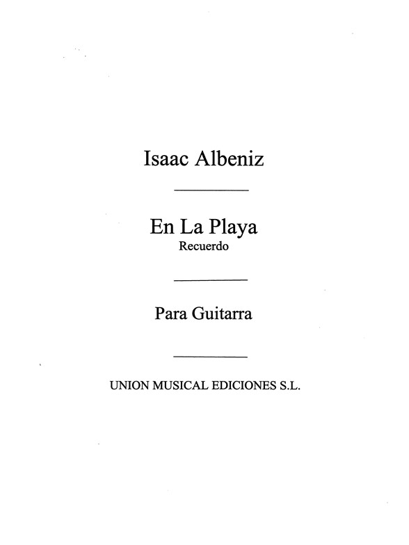 Albeniz: En La Playa (GarciaFortea) for Guitar