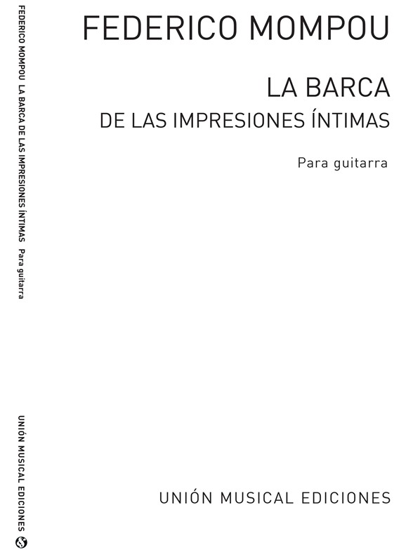 Mompou: La Barca (R Sainz De La Maza) for Guitar