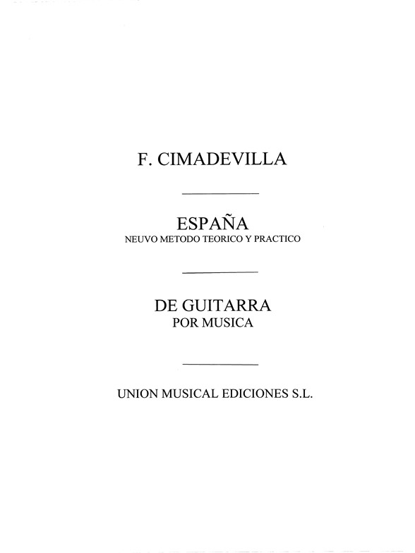 Cimadevilla: Espana Nuevo Metodo Teorico Y Practico De Guitar