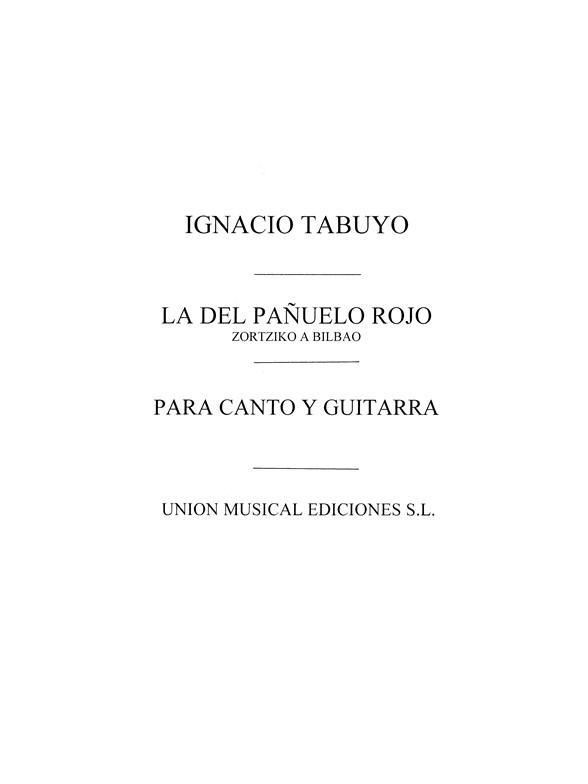 Tabuyo: La Del Panuelo Rojo Zortzico (Azpiazu) for Voice and Guitar