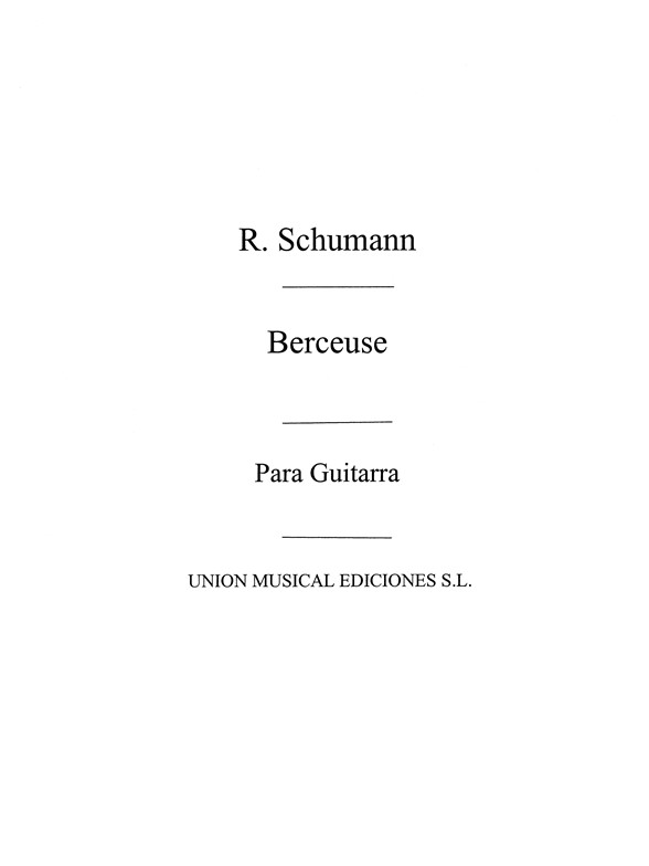 Schumann: Berceuse (Tarrega) for Guitar
