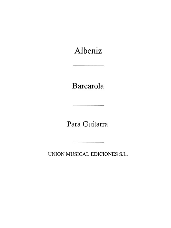 Albeniz: Barcarola Op.23(Chacon) for guitar