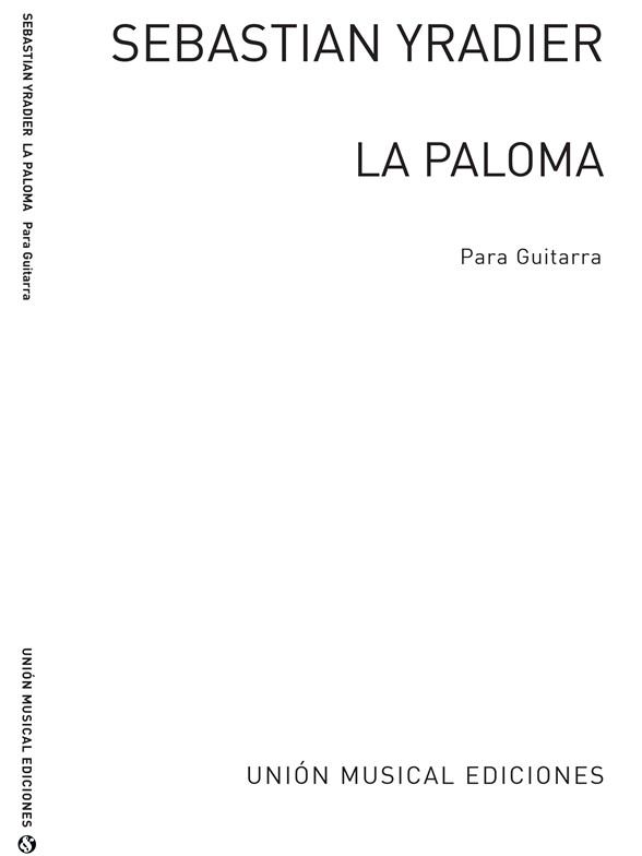 Iradier: La Paloma Habanera (Diaz Cano) Guitar