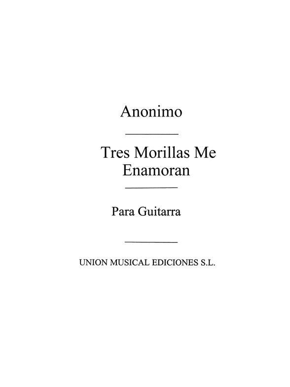 Anonimo: Tres Morillas Me Enamoran (Azpiazu)