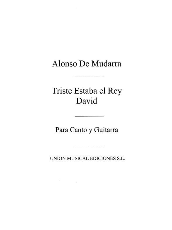 Mudarra: Triste Estaba El Rey David (Azpiazu)