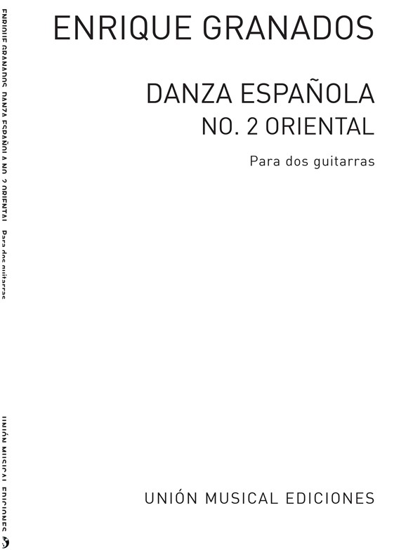Granados: Danza Espanola No.2 Oriental (Cuervas-pujol) 2 Guitars