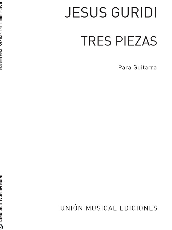 Guridi: Tres Piezas (Azpiazu) for Guitar