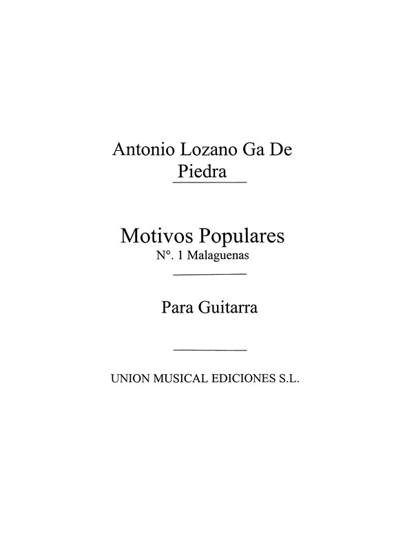Lozano: Motivos Populares No.1 Malaguenas for Guitar