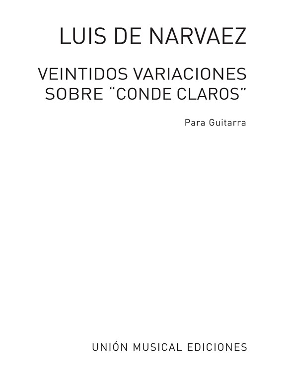 Narvaez: Veintidos Variaciones Sobre Conde Claros (Tarrago) for Guitar